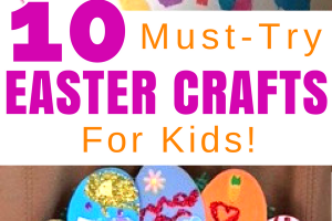 10 Must-Try Easter Crafts For Kids