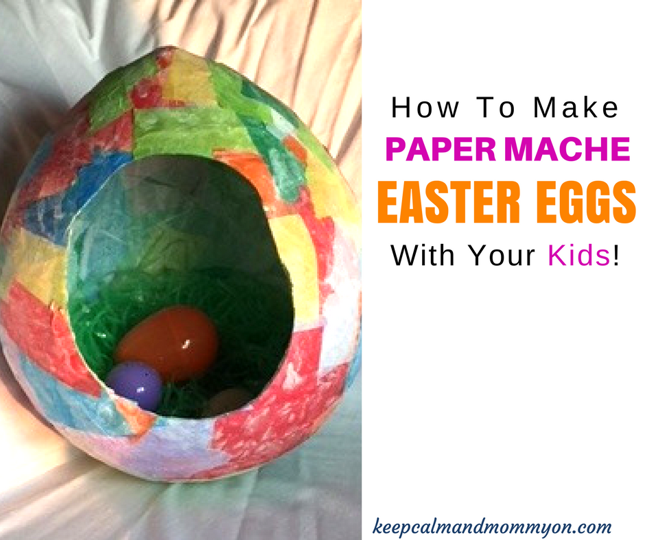 How To Make Paper Mache Easter Eggs!