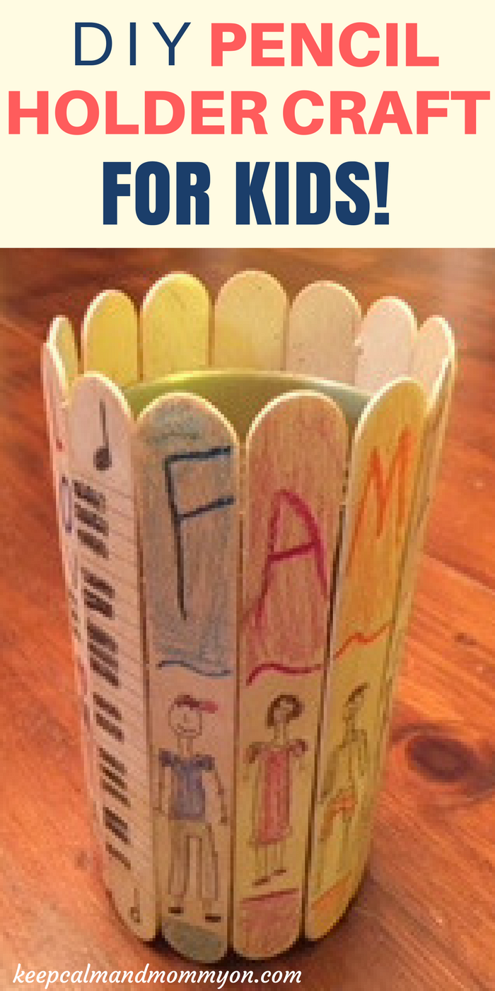 DIY Pencil Holder Craft For Kids