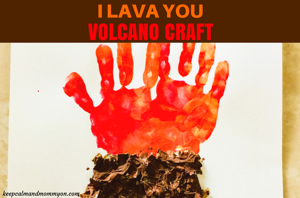 I Lava You Volcano Craft!