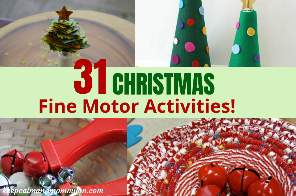 31 Christmas Fine Motor Activities