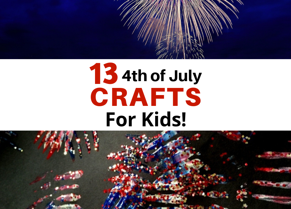 13 4th of July Crafts For Kids