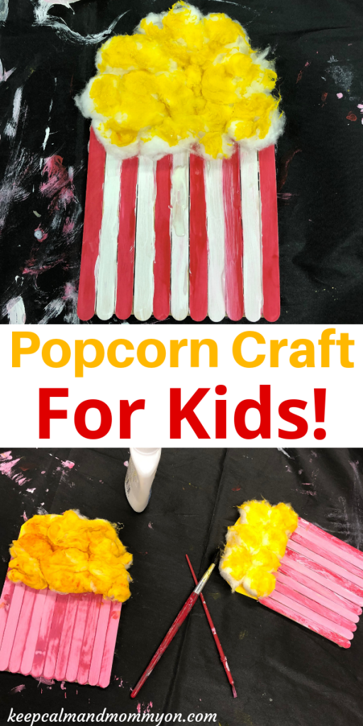 Popcorn Craft For Kids Keep Calm And Mommy On