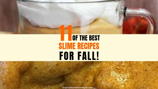 11 Fall Slime Recipes!