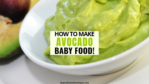 How to Make Avocado Baby Food