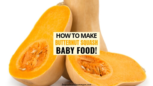 How to Make Butternut Squash Baby Food