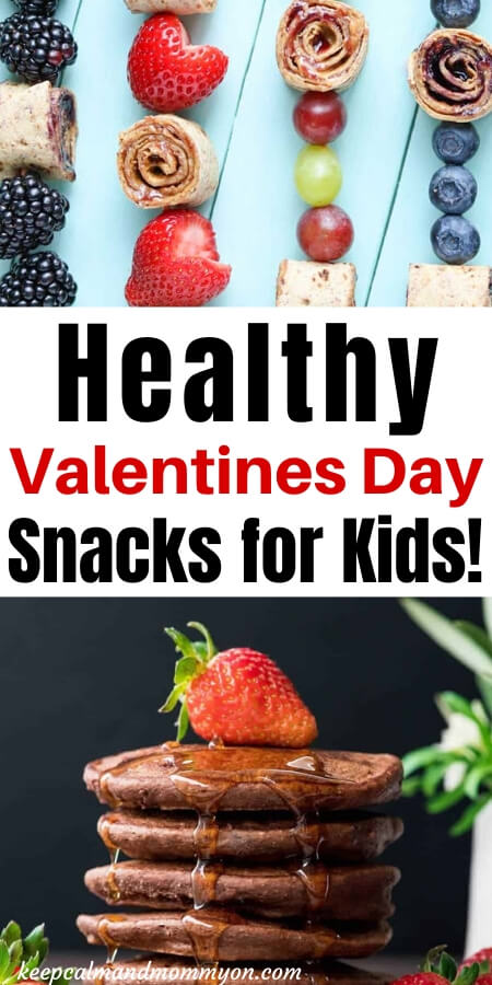 Healthy Valentines Snacks for Kids - Keep Calm And Mommy On