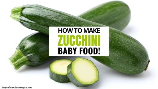 Zucchini Baby Food